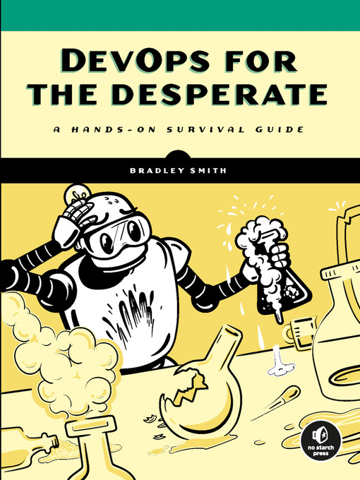 Title details for DevOps for the Desperate by Bradley Smith - Wait list